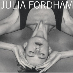 Fordham Julia - Julia Fordham - Deluxe in der Gruppe CD bei Bengans Skivbutik AB (1735121)