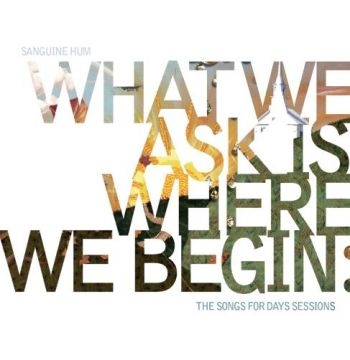 Sanguine Hum - What We Ask Is Where We Begin in der Gruppe CD / Rock bei Bengans Skivbutik AB (1735125)