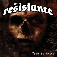 The Resistance - Coup De Grace in der Gruppe CD / Hårdrock bei Bengans Skivbutik AB (1736992)