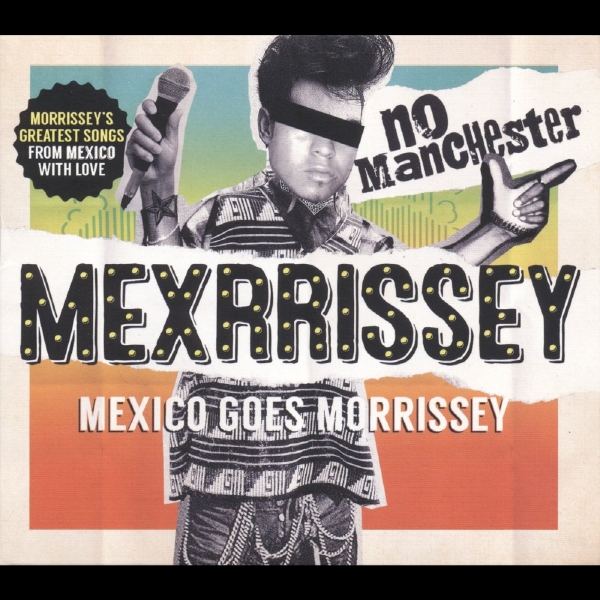 Mexrrissey - No Manchester in der Gruppe VINYL / Worldmusic/ Folkmusik bei Bengans Skivbutik AB (1740201)