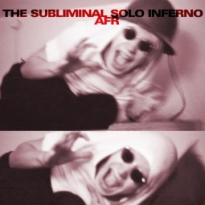 Rönnblom Anders F. - Subliminal Solo Infernal in der Gruppe CD bei Bengans Skivbutik AB (1767026)