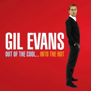 Gil Evans - Out Of The Cool/Into The Hot in der Gruppe CD bei Bengans Skivbutik AB (1790466)