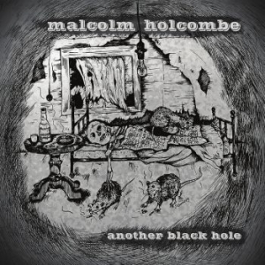 Holcombe Malcolm - Another Black Hole in der Gruppe CD bei Bengans Skivbutik AB (1791324)