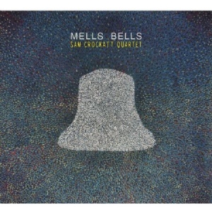 Crockatt Sam Quartet - Mells Bells in der Gruppe CD bei Bengans Skivbutik AB (1791364)