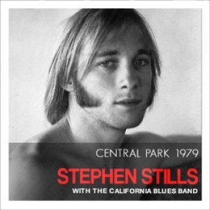 Stephen Stills - Central Park 1979 (Fm Radio Broadca in der Gruppe CD bei Bengans Skivbutik AB (1792906)