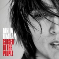 Tanita Tikaram - Closer To The People in der Gruppe CD bei Bengans Skivbutik AB (1793594)