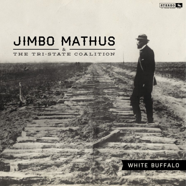 Mathus Jimbo And The Tri-State Coal - White Buffalo in der Gruppe VINYL / Rock bei Bengans Skivbutik AB (1793963)