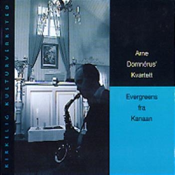 Domnerus Arne Kvartett - Evergreens Fra Kanaan in der Gruppe CD / Jazz/Blues bei Bengans Skivbutik AB (1794227)