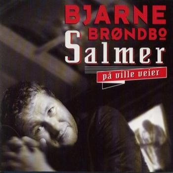 Bröndbo Bjarne - Salmer På Ville Veier in der Gruppe CD / Pop bei Bengans Skivbutik AB (1794638)
