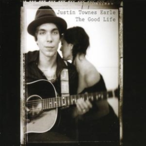 Earle Justin Townes - Good Life in der Gruppe Minishops / Justin Townes Earle bei Bengans Skivbutik AB (1794726)