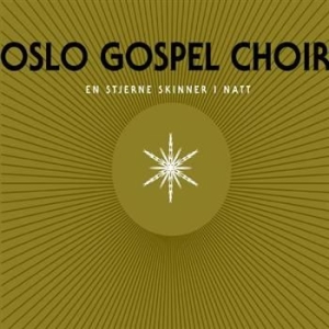 Oslo Gospel Choir - En Stjerne Skinner I Natt in der Gruppe CD bei Bengans Skivbutik AB (1794803)