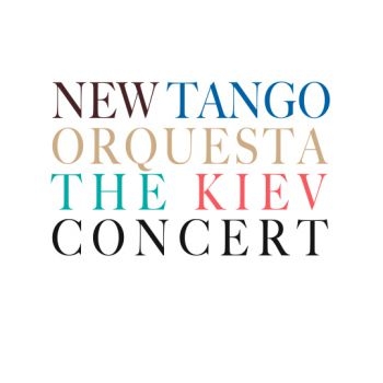 New Tango Orquesta - Kiev Concert in der Gruppe CD / Worldmusic/ Folkmusik bei Bengans Skivbutik AB (1794826)