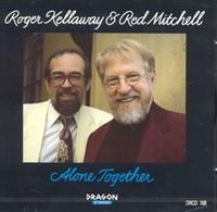 Kellaway Roger Red Mitchell - Alone Together in der Gruppe CD bei Bengans Skivbutik AB (1794991)