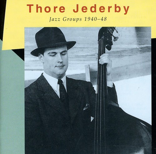 Jederby Thore - Jazz Groups 1940-48 in der Gruppe CD / Jazz/Blues bei Bengans Skivbutik AB (1795016)