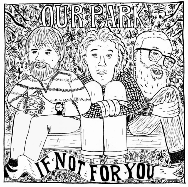 Our Park - If Not For You in der Gruppe CD / Jazz/Blues bei Bengans Skivbutik AB (1795134)