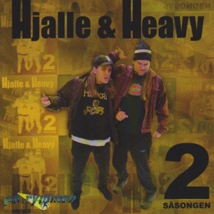 Hjalle & Heavy - 2:A Säsongen in der Gruppe CD bei Bengans Skivbutik AB (1795206)