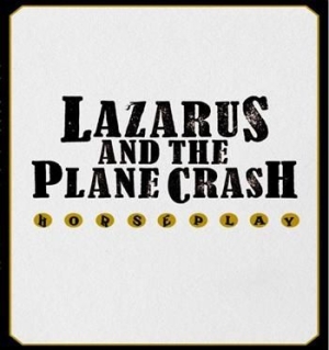 Lazarus And The Plane Crash - Horseplay in der Gruppe CD bei Bengans Skivbutik AB (1795572)