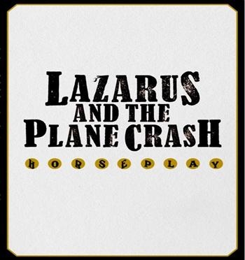 Lazarus And The Plane Crash - Horseplay in der Gruppe CD / Rock bei Bengans Skivbutik AB (1795572)
