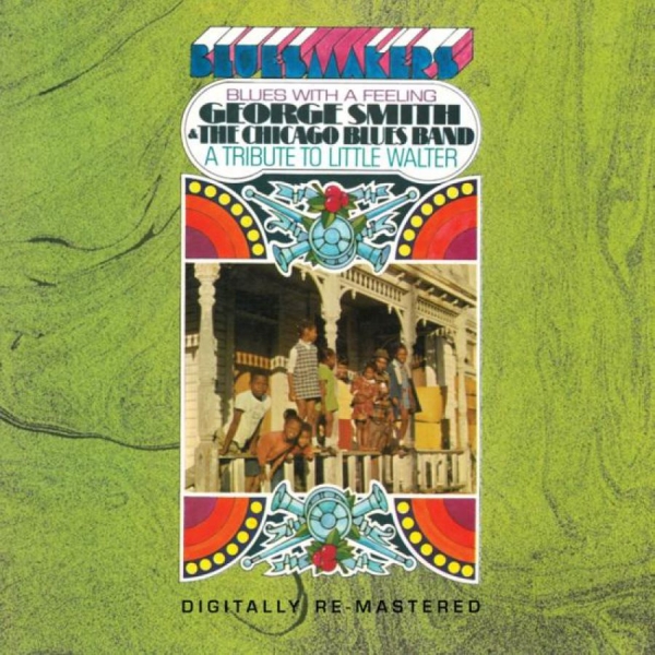 Smith George And The Chicago Blues - Blues With A Feeling in der Gruppe CD / Jazz/Blues bei Bengans Skivbutik AB (1795581)