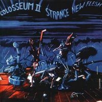Colosseum Ii - Strange New Flesh - Expanded Editio in der Gruppe CD bei Bengans Skivbutik AB (1795605)
