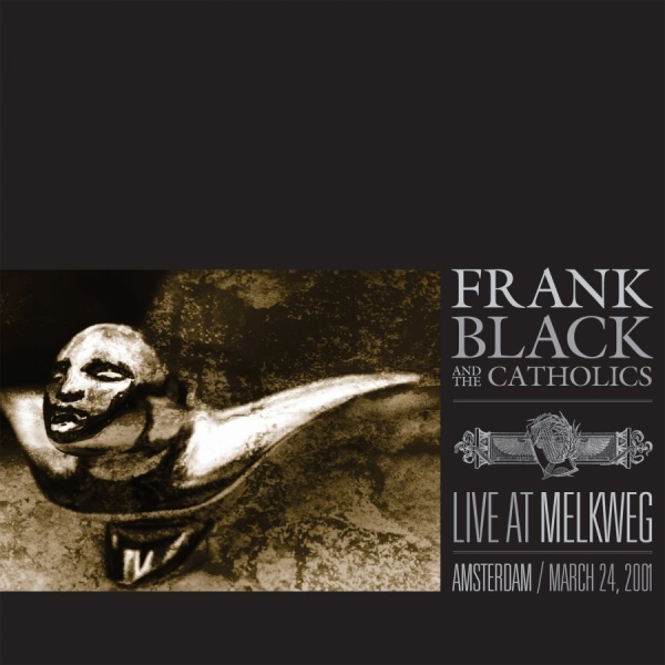 Black Frank And The Catholics - Live At Melkweg (2001) in der Gruppe CD / Bestseller bei Bengans Skivbutik AB (1795678)