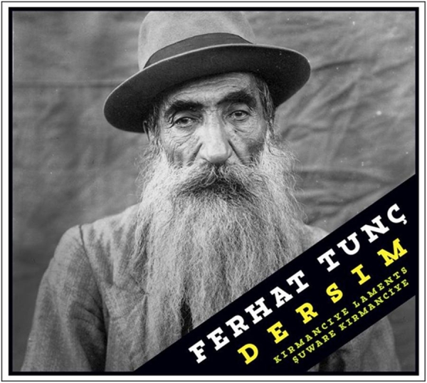 Tunc Ferhat - Dersim - Kirmanciye Laments in der Gruppe CD / Worldmusic/ Folkmusik bei Bengans Skivbutik AB (1795688)