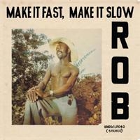 Rob - Make It Fast, Make It Slow in der Gruppe CD bei Bengans Skivbutik AB (1795751)