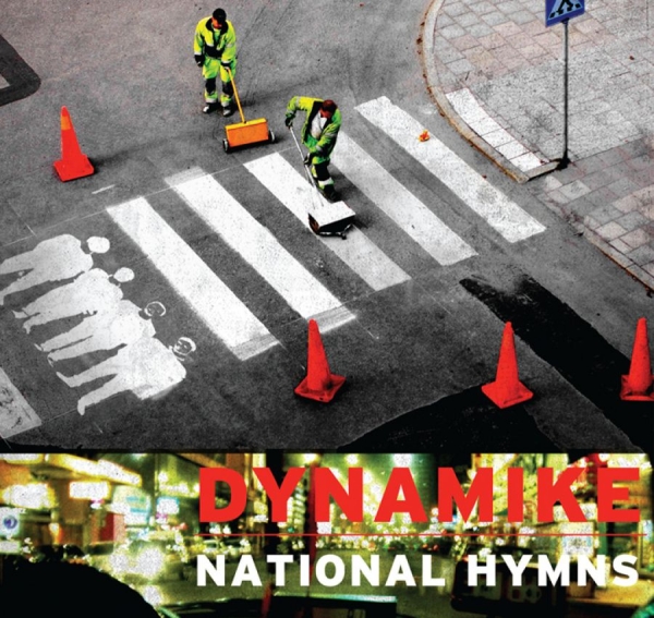 Dynamike - National Hymns in der Gruppe CD / Jazz/Blues bei Bengans Skivbutik AB (1795836)