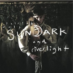 Wolf Patrick - Sundark And Riverlight in der Gruppe CD bei Bengans Skivbutik AB (1795942)
