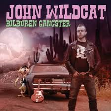 John Wildcat - Bilburen Gangster in der Gruppe CD bei Bengans Skivbutik AB (1795976)