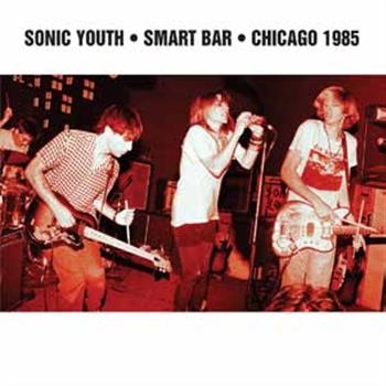 Sonic Youth - Smart Bar Chicago 1985 in der Gruppe CD / Bestseller bei Bengans Skivbutik AB (1795994)