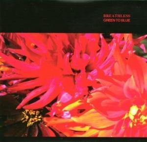 Breathless - Green To Blue in der Gruppe CD bei Bengans Skivbutik AB (1796157)