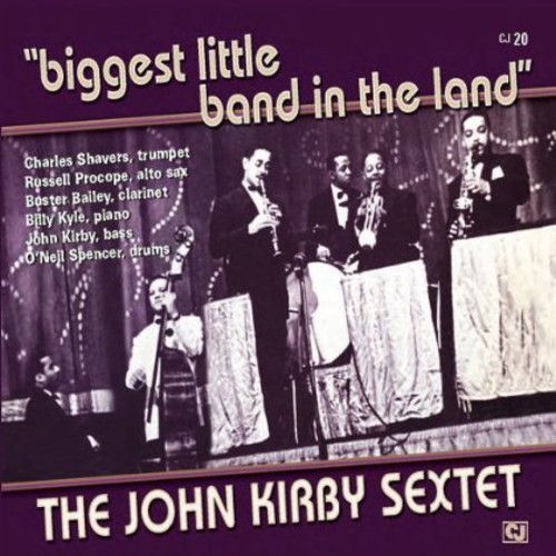 Kirby John Sextet - Biggest Little Band In The Land in der Gruppe CD / Jazz/Blues bei Bengans Skivbutik AB (1796185)