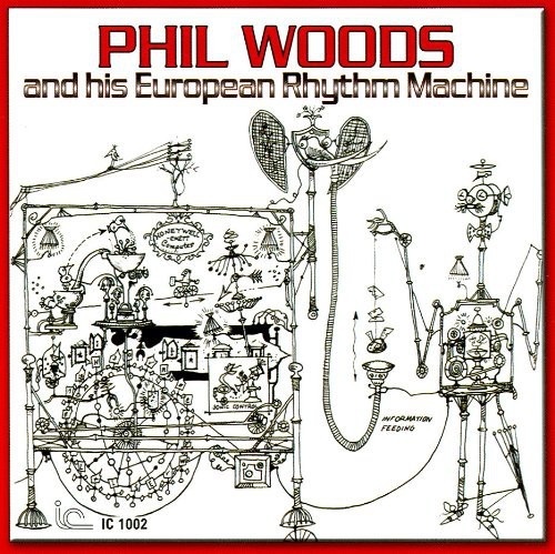 Woods Phil And His European Rhythm - Phil Woods And His European Rhythm in der Gruppe CD / Bestseller bei Bengans Skivbutik AB (1796205)