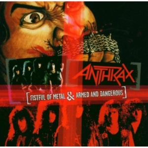 Anthrax - Fistful Of Metal/Armed & Dangerous in der Gruppe CD / Hårdrock bei Bengans Skivbutik AB (1796431)