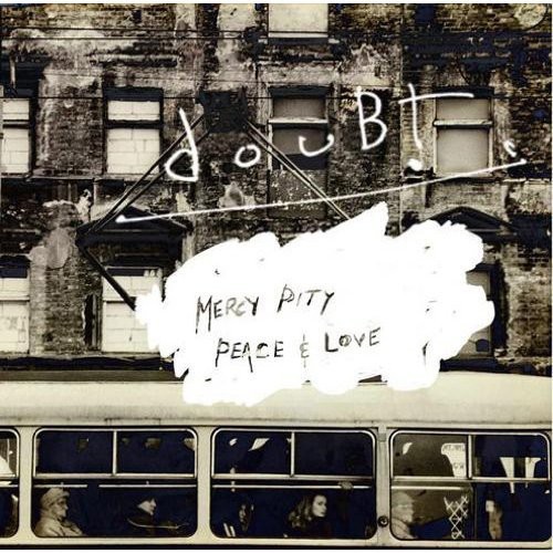 Doubt - Mercy, Pity, Peace & Love in der Gruppe CD / Rock bei Bengans Skivbutik AB (1796459)