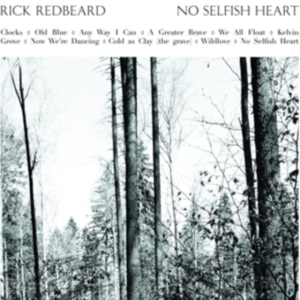 Redbeard Rick - No Selfish Heart in der Gruppe CD bei Bengans Skivbutik AB (1796512)
