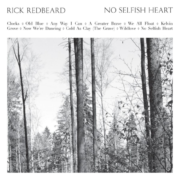 Rick Redbeard - No Selfish Heart in der Gruppe CD / Bestseller bei Bengans Skivbutik AB (1796512)