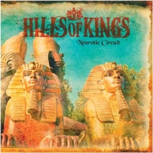 Hills Of Kings - Neurotic Circuit in der Gruppe CD bei Bengans Skivbutik AB (1796578)