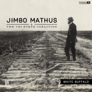 Mathus Jimbo & The Tri-State Coalit - White Buffalo in der Gruppe CD bei Bengans Skivbutik AB (1796679)
