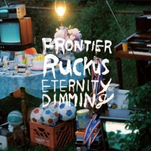 Frontier Ruckus - Eternity Of Dimming in der Gruppe CD bei Bengans Skivbutik AB (1796686)