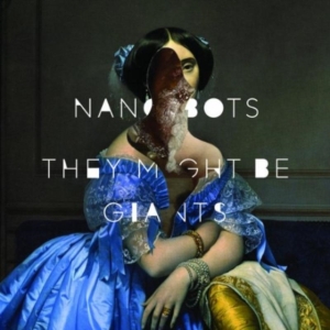 They Might Be Giants - Nanobots in der Gruppe CD / Pop-Rock bei Bengans Skivbutik AB (1796735)
