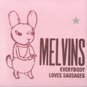 Melvins - Everybody Loves Sausages in der Gruppe Minishops / Melvins bei Bengans Skivbutik AB (1796906)