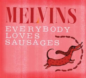Melvins - Everybody Loves Sausages in der Gruppe Minishops / Melvins bei Bengans Skivbutik AB (1796906)