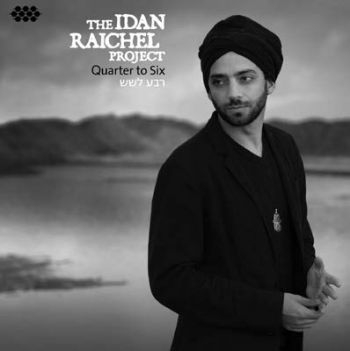 Idan Raichel Project - Quarter To Six in der Gruppe CD / Worldmusic/ Folkmusik bei Bengans Skivbutik AB (1796954)