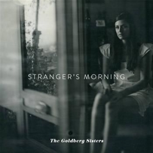 Goldberg Sisters - Stranger's Morning in der Gruppe CD bei Bengans Skivbutik AB (1797181)