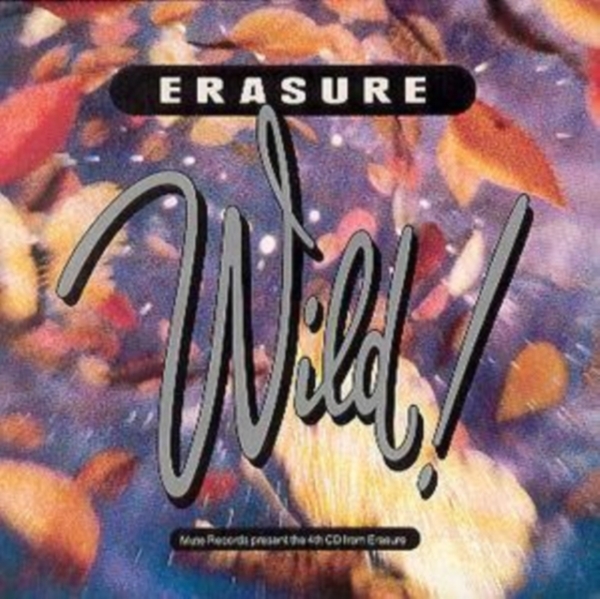 Erasure - Wild! in der Gruppe CD / Pop bei Bengans Skivbutik AB (1797194)