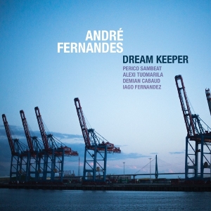 Fernandes Andre - Dream Keeper in der Gruppe CD bei Bengans Skivbutik AB (1798159)