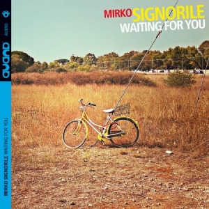 Signorile Mirko - Waiting For You in der Gruppe CD bei Bengans Skivbutik AB (1798181)