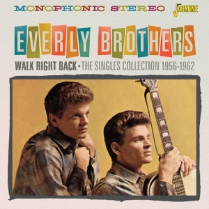 Everly Brothers - Walk Right Back - The Singles Collection 1956-1962 in der Gruppe CD bei Bengans Skivbutik AB (1800665)
